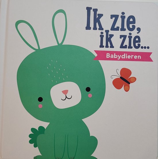 Ik zie, ik zie...Babydieren. - Speur mee in de vrolijke zoekplaten en leer spelenderwijs.