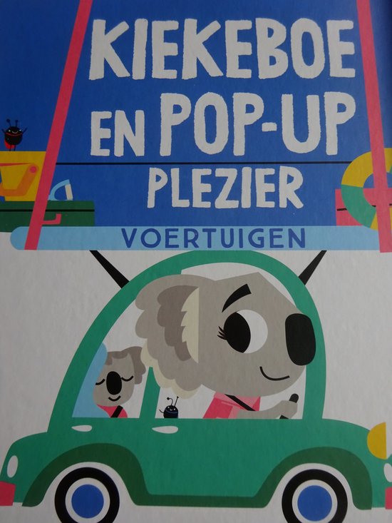 Kiekeboe en pop-up plezier /  Voertuigen