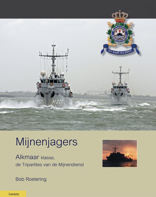 Militaire Historie - Mijnenjagers van de Alkmaar klasse