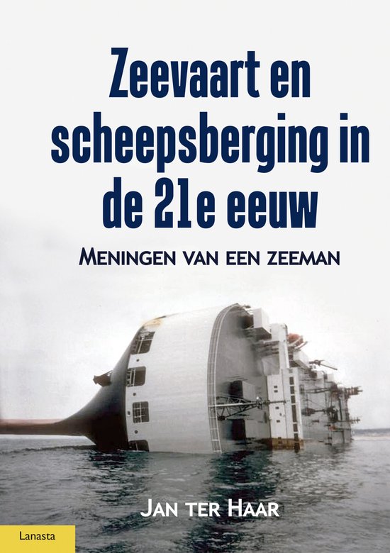 Zeevaart en scheepsberging in de 21e eeuw