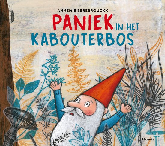 Paniek in het kabouterbos