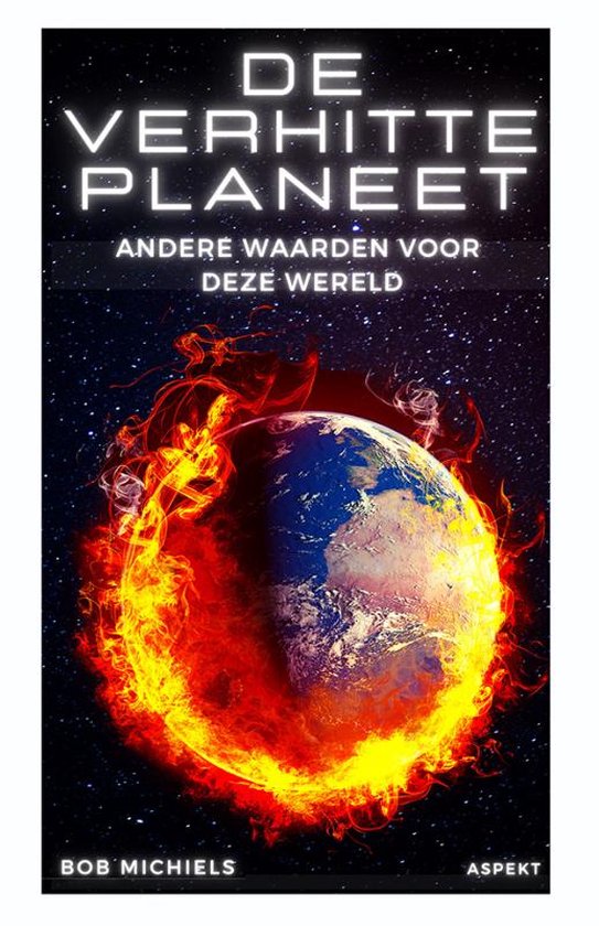 De verhitte planeet