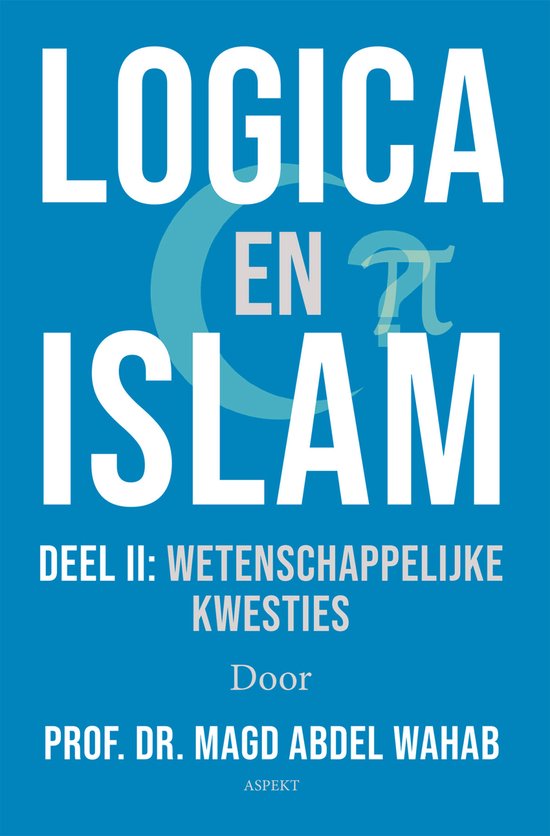 Logica en Islam II wetenschappelijke kwesties