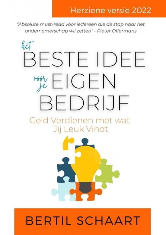 Het Beste Idee voor je Eigen Bedrijf