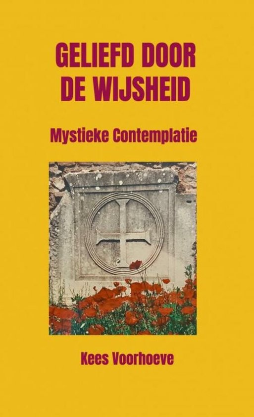 Geliefd door de Wijsheid