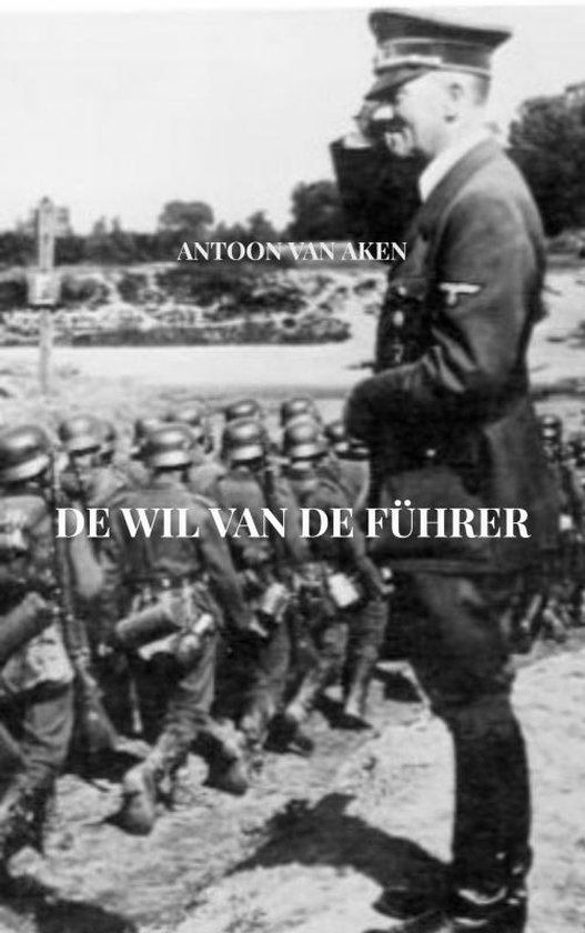 De wil van de Führer