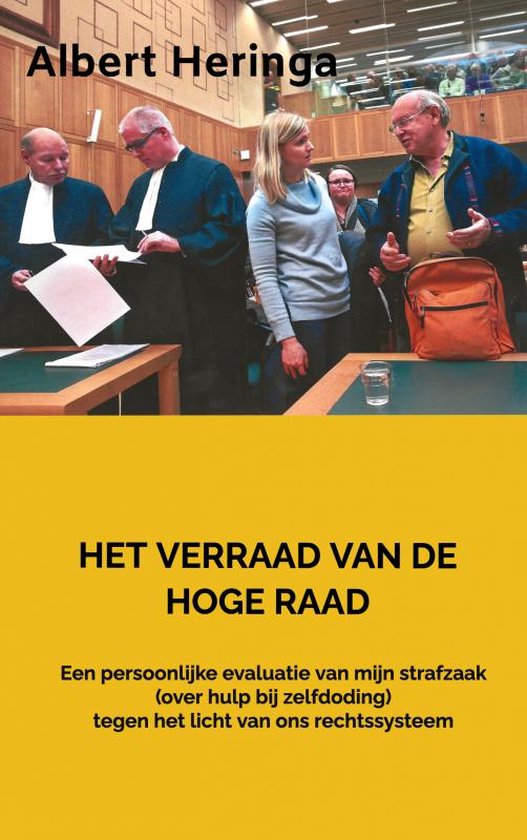 HET VERRAAD VAN DE HOGE RAAD