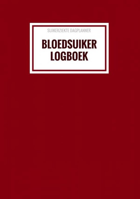 Suikerziekte Dagplanner - Bloedsuiker Logboek