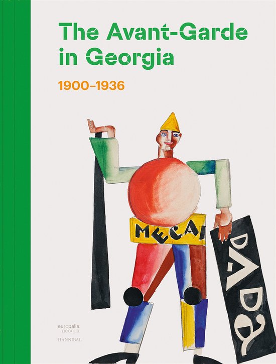 The Avant-Garde in Georgia (1900-1936)