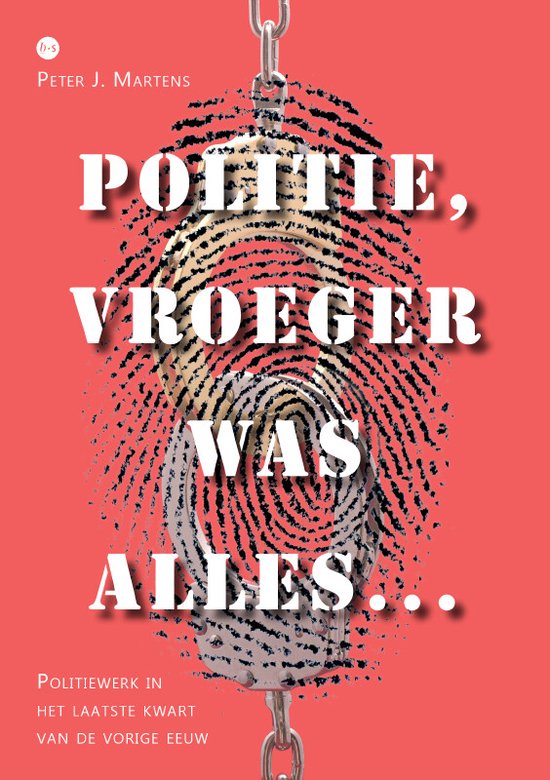 Politie, vroeger was alles...