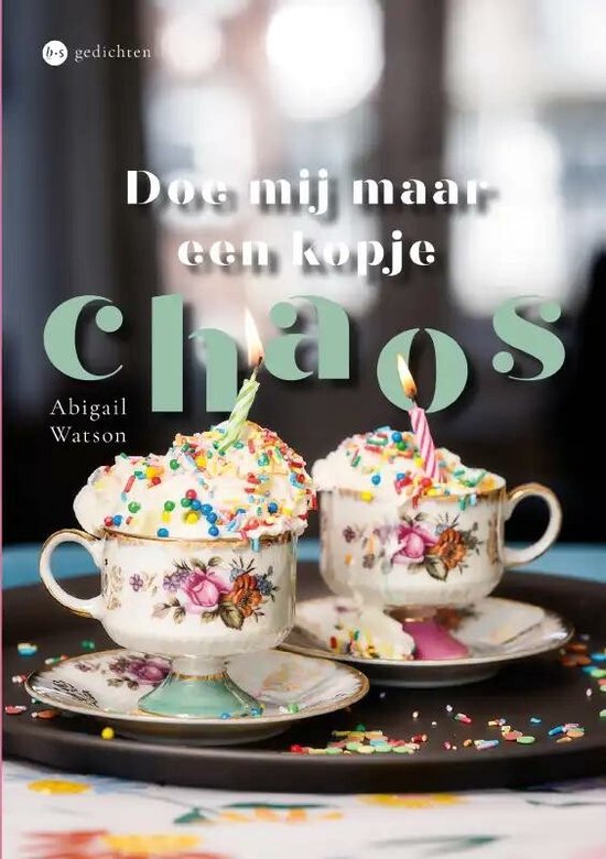 Doe mij maar een kopje chaos