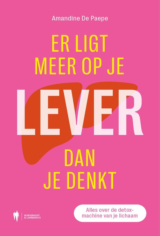 Er ligt meer op je lever dan je denkt