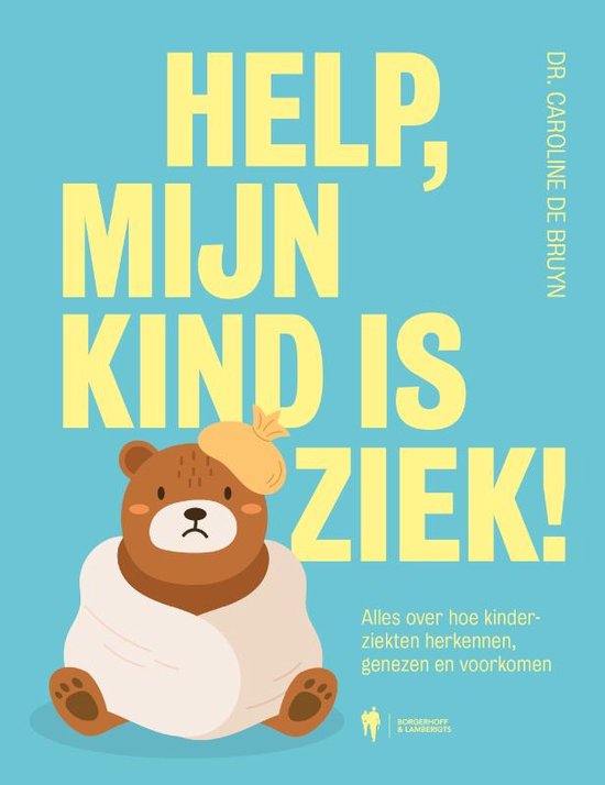 Help, mijn kind is ziek!