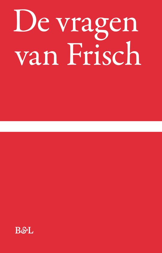 De vragen van Frisch