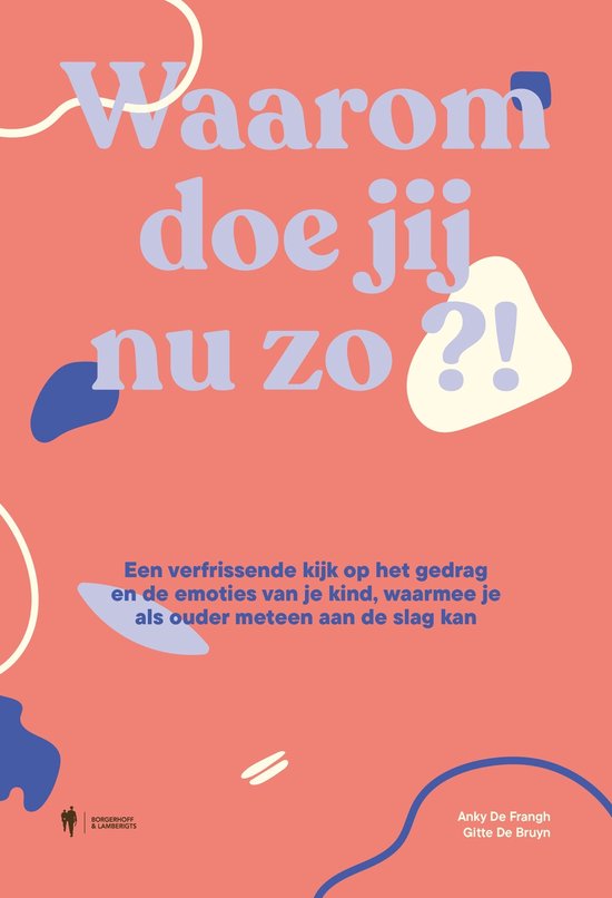 Waarom doe jij nu zo?!