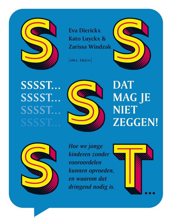 Sssst! Dat mag je niet zeggen