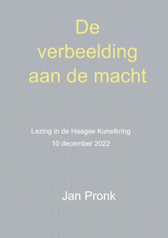 De verbeelding aan de macht