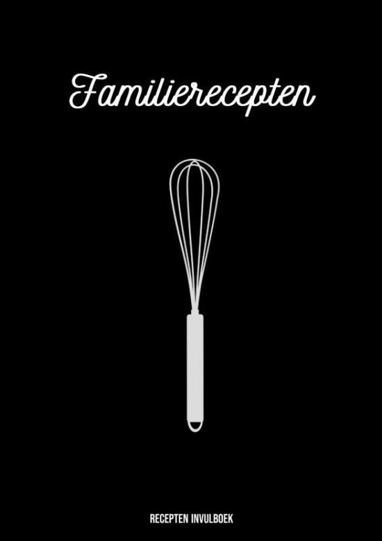 Recepten Invulboek - Familierecepten