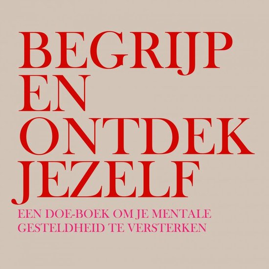 Begrijp en Ontdek Jezelf