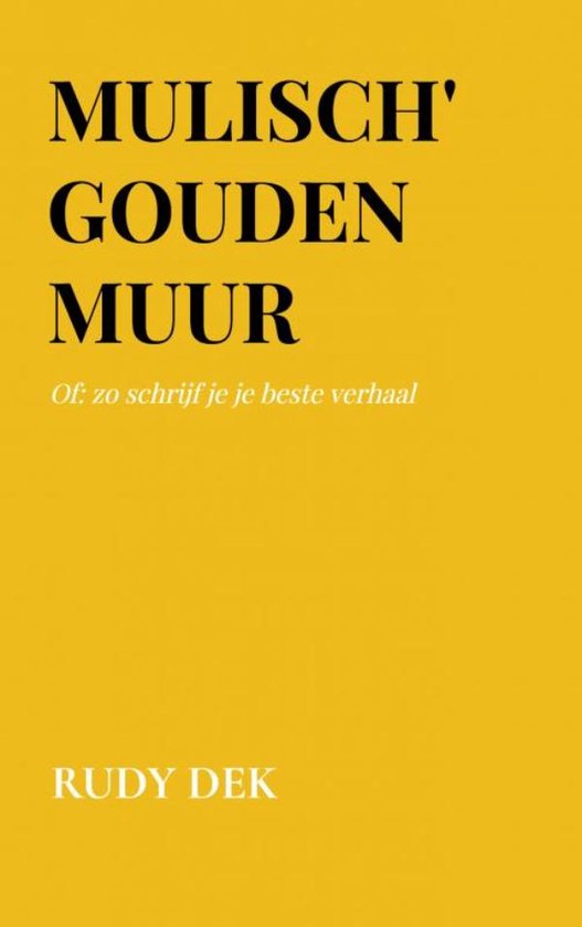 Mulisch' Gouden Muur