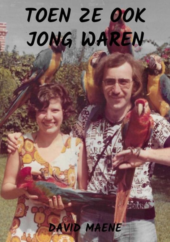 Toen ze ook jong waren