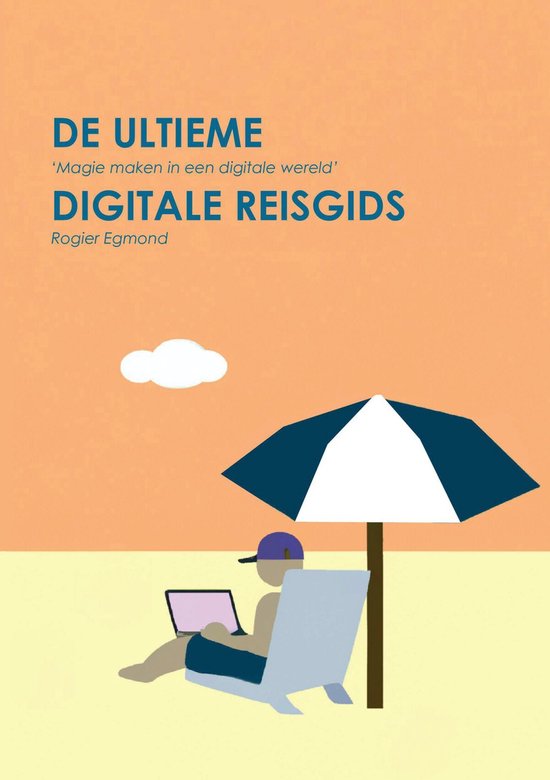 De Ultieme Digitale Reisgids