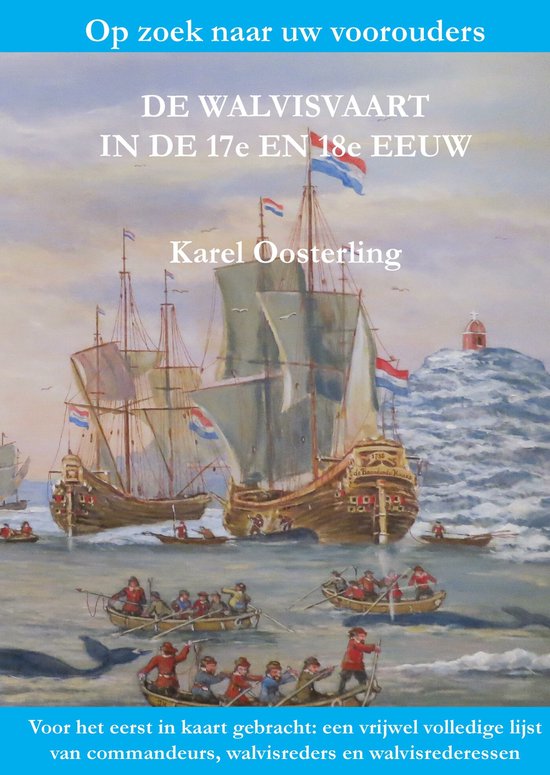 De Walvisvaart in de 17e en 18e eeuw