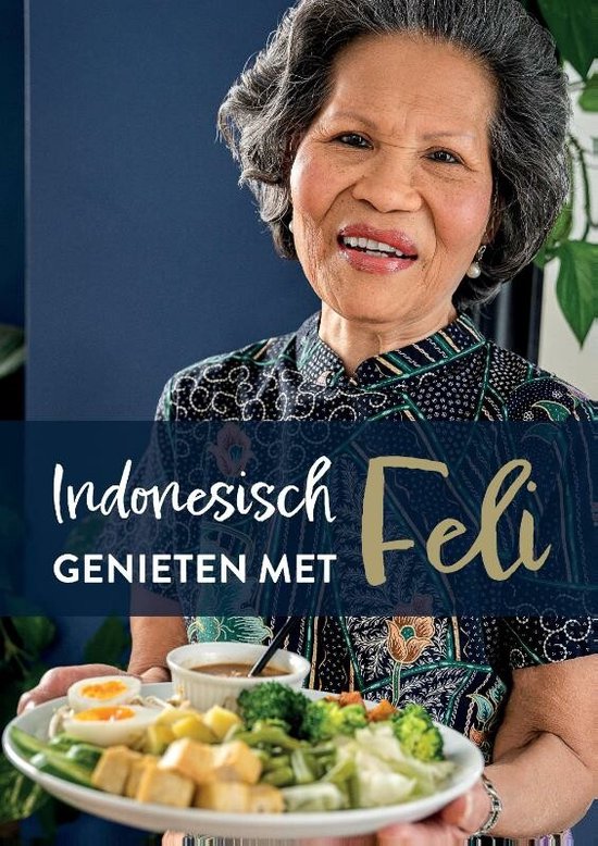 Indonesisch genieten met Feli