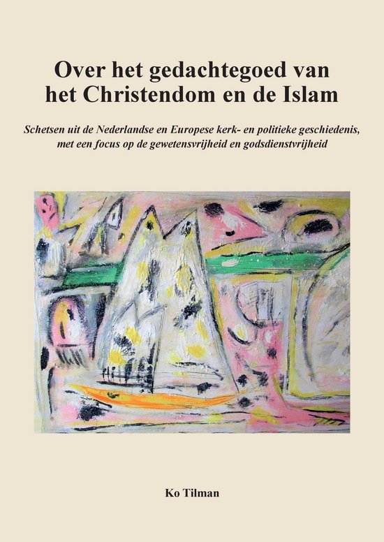 Over het gedachtegoed van het Christendom en de Islam