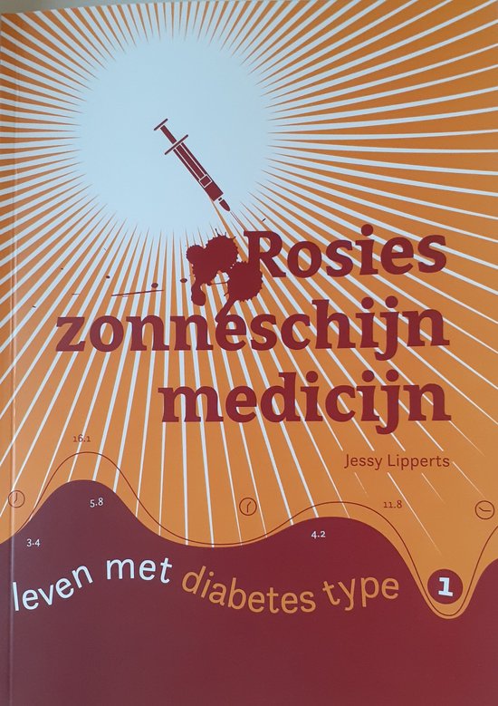 Rosies zonneschijnmedicijn, leven met diabetes type 1