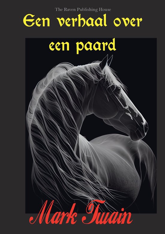 Een verhaal over een Paard