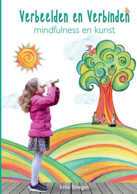 Verbeelden en Verbinden: Mindfulness en Kunst