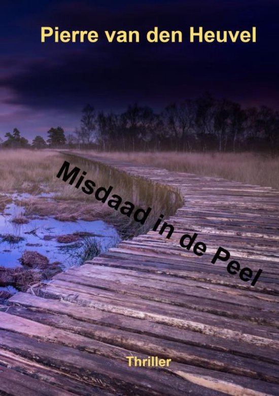 Misdaad in de Peel