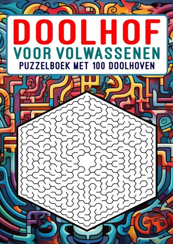 Doolhof voor Volwassenen - Puzzelboek met 100 Doolhoven