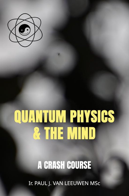 Quantum Physics & the Mind