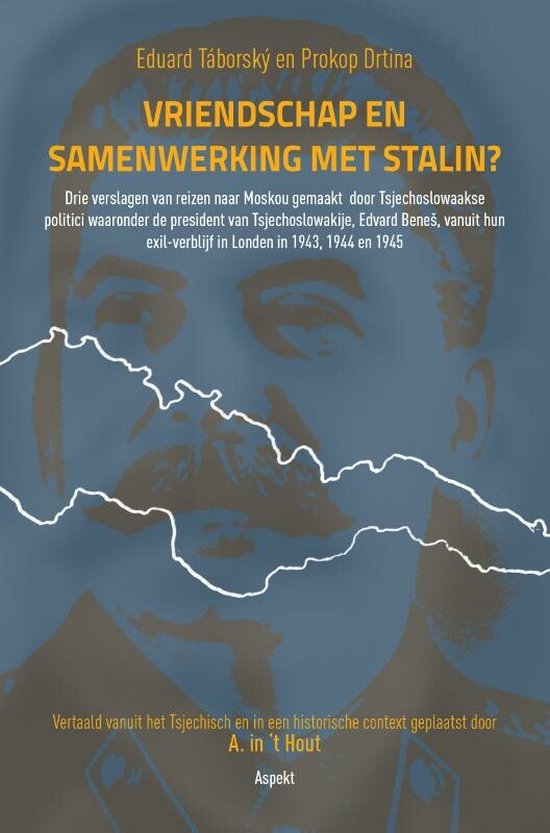 Vriendschap en samenwerking met Stalin?