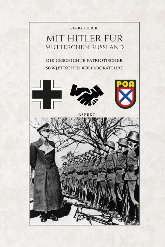 Mit Hitler für Mütterchen Russland