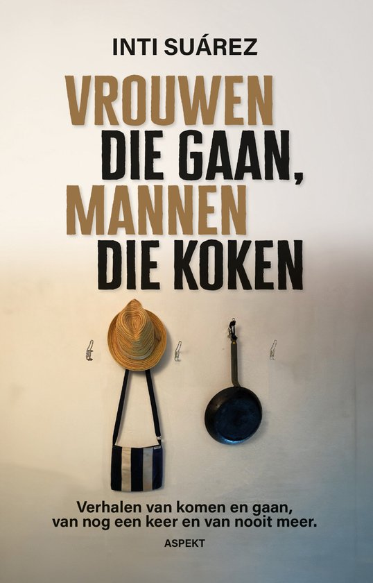 Vrouwen die gaan, mannen die koken