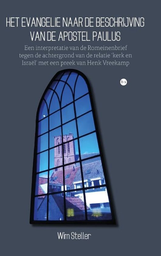 Het evangelie naar de beschrijving van de apostel Paulus
