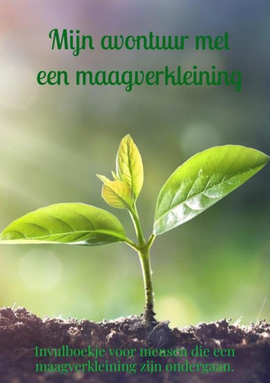 Mijn avontuur met een maagverkleining