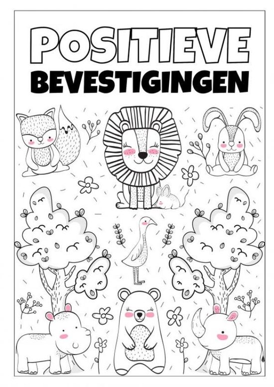 Positieve Bevestigingen - Kleurboek - Groep 1,2,3