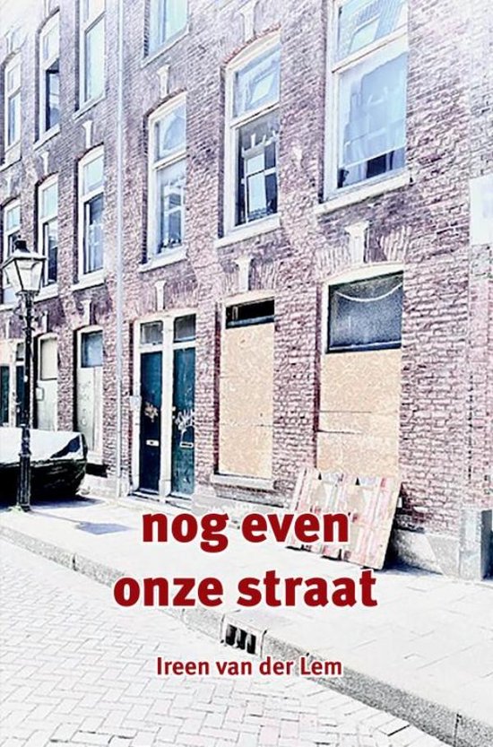 Nog even onze straat