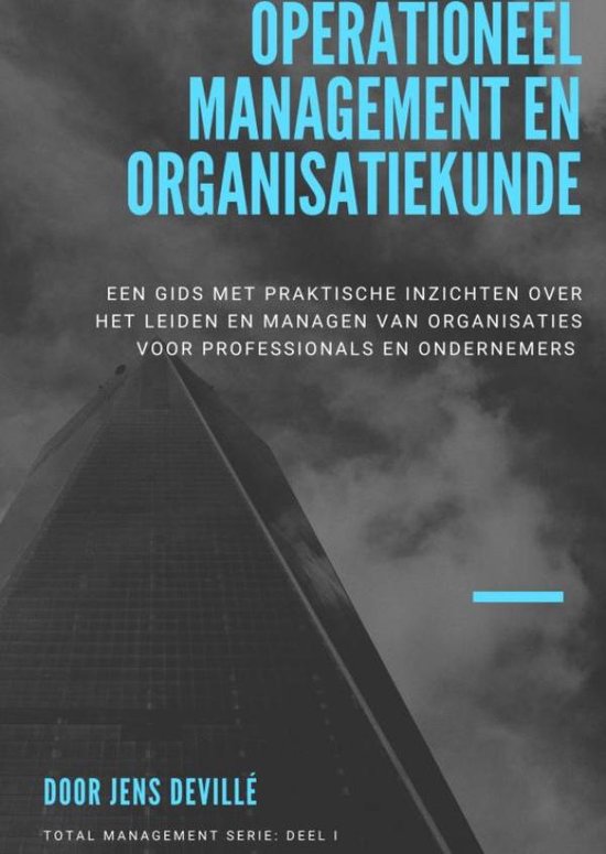 Operationeel Management en Organisatiekunde