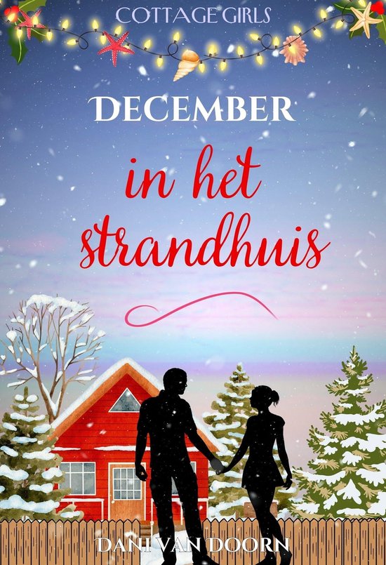 Cottagegirls 1 - December in het strandhuis