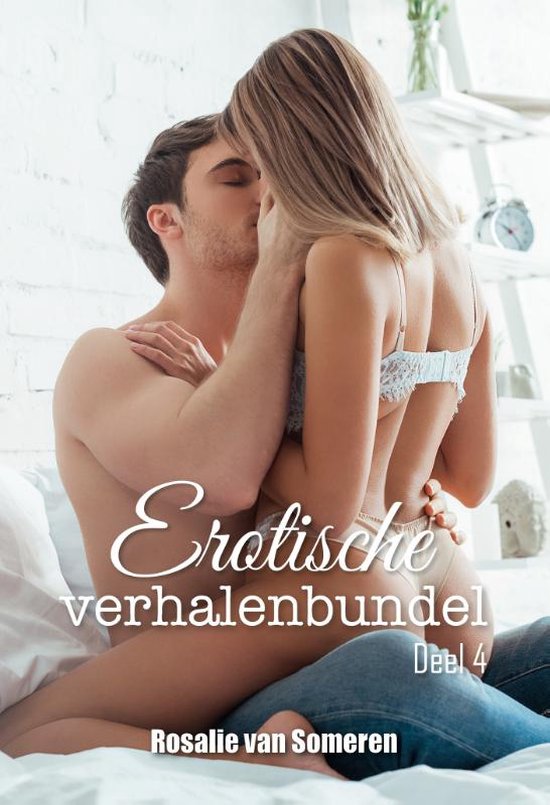 Erotische verhalenbundel 4 - Erotische verhalenbundel