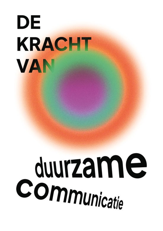 De kracht van duurzame communicatie