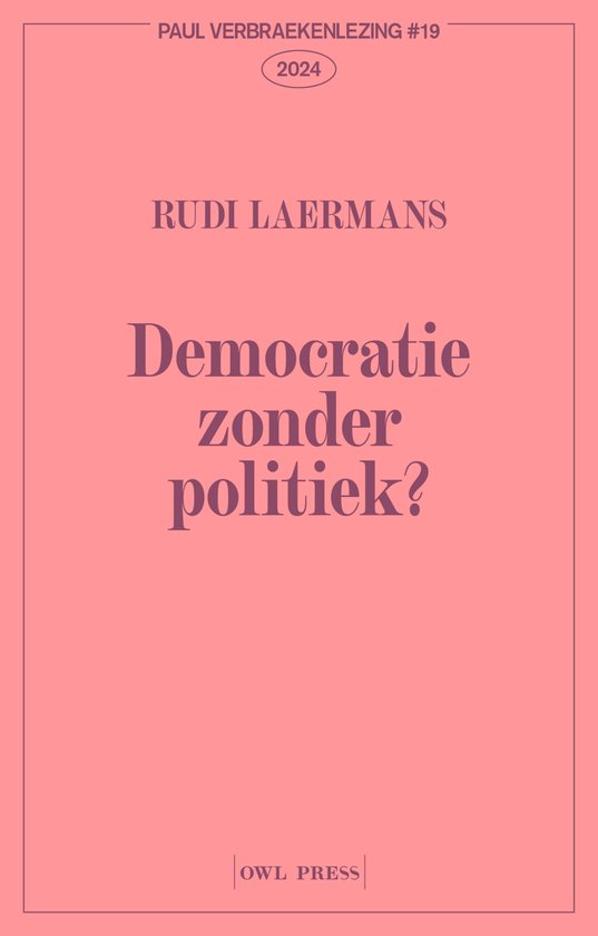 Democratie zonder politiek?