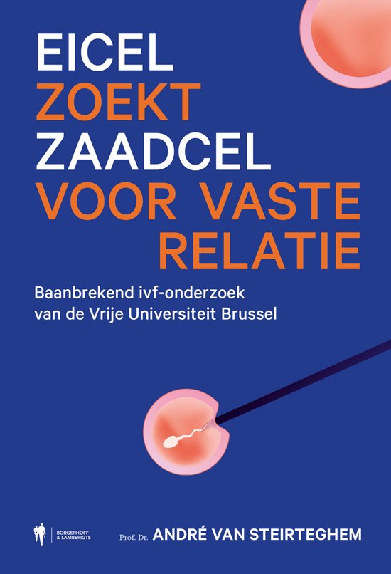 Eicel zoekt zaadcel voor vaste relatie