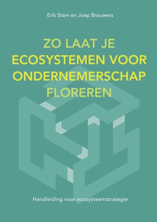 Zo Laat Je Ecosystemen Voor Ondernemerschap Floreren