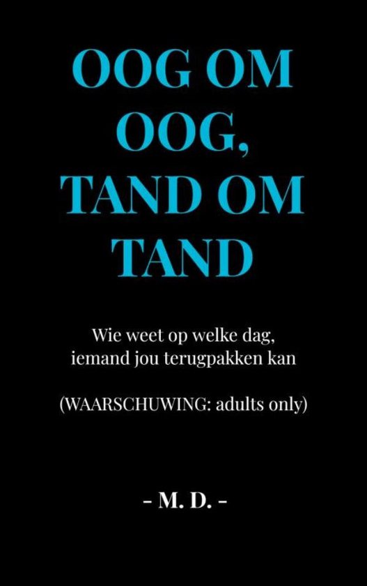 Oog om oog, tand om tand